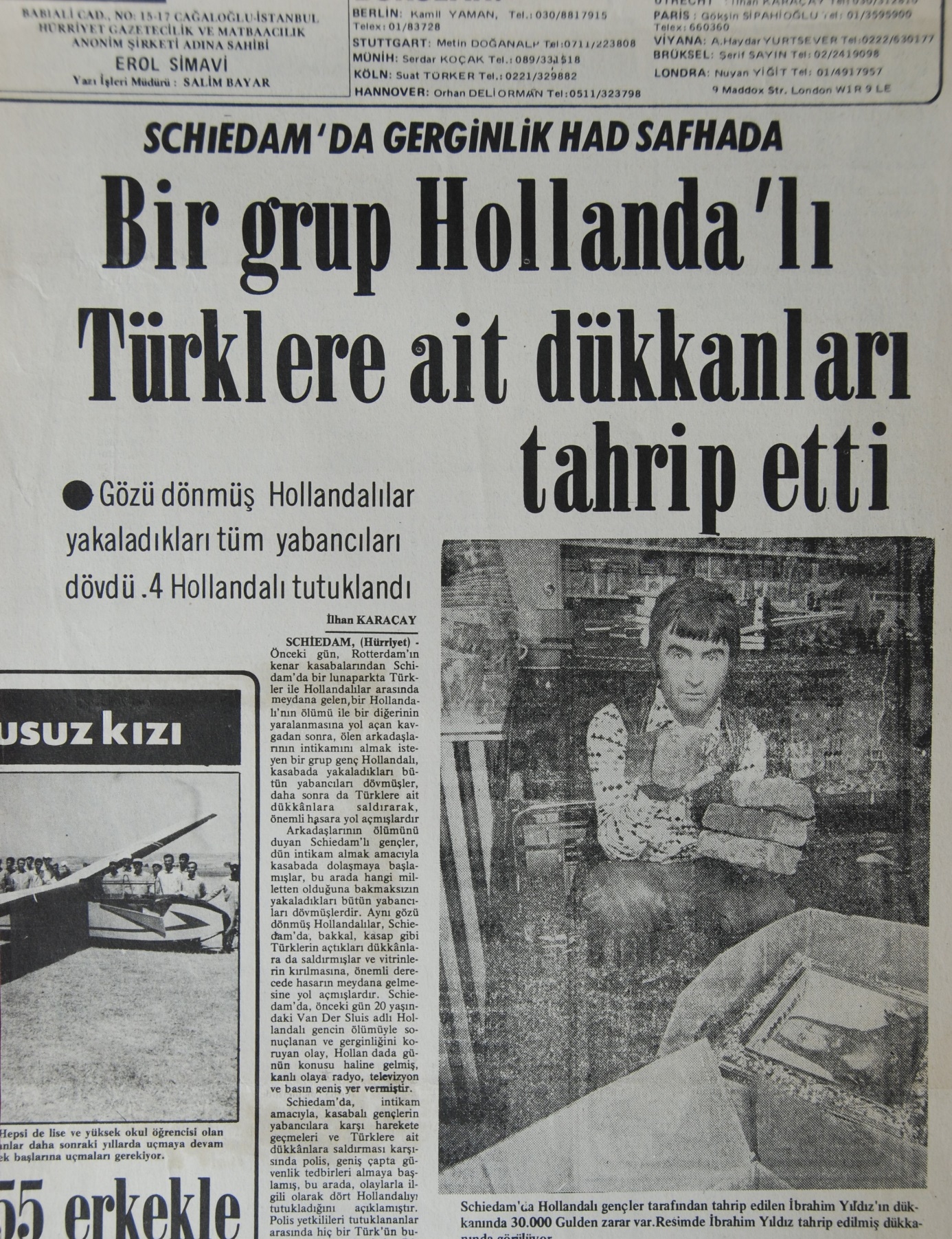 Göç tarihinde avrupalıların Türklere karşı uyguladıkları Rotterdam, Schiedam, Mölln ve Solingen faciaları